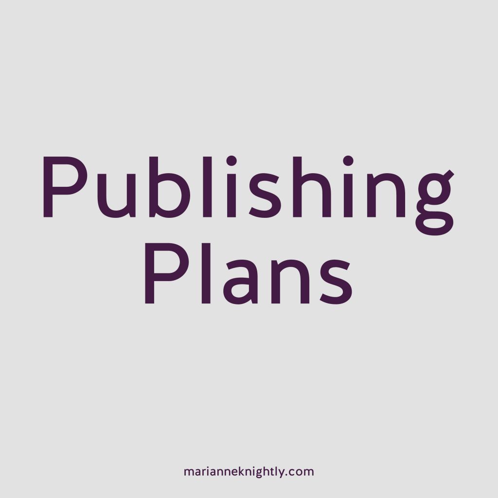 Next Year's Publishing Plans