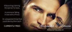 Alexander & Rebecca (Royals of Valleria #1) by Marianne Knightly