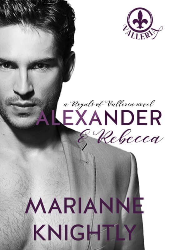 Alexander & Rebecca (Royals of Valleria #1)