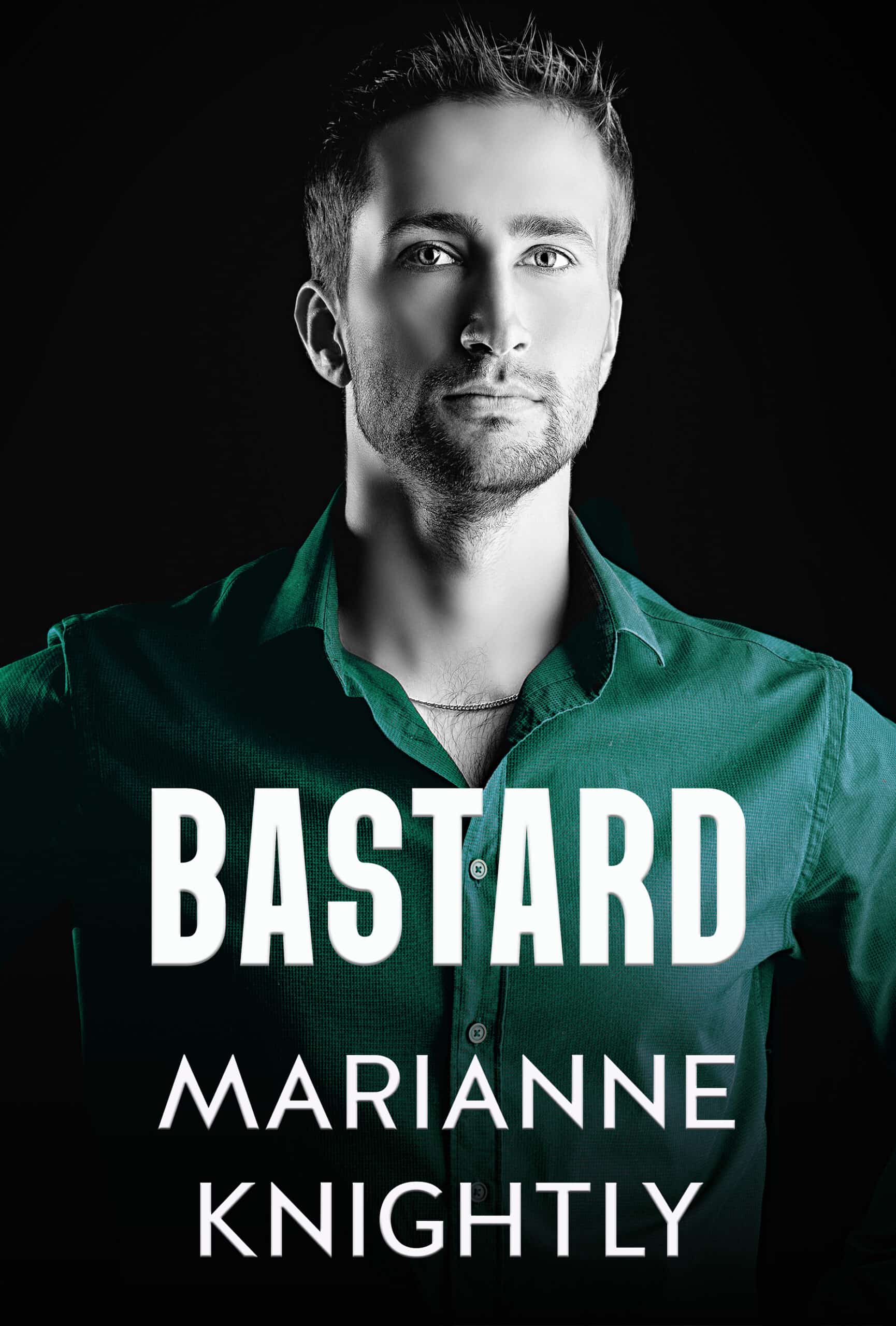 Bastard (Brazenbourg 1) by Marianne Knightly