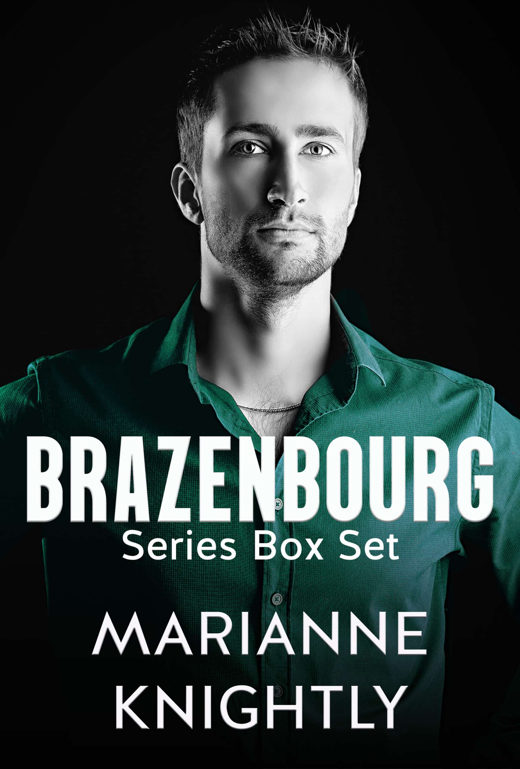 Brazenbourg Box Set by Marianne Knightly