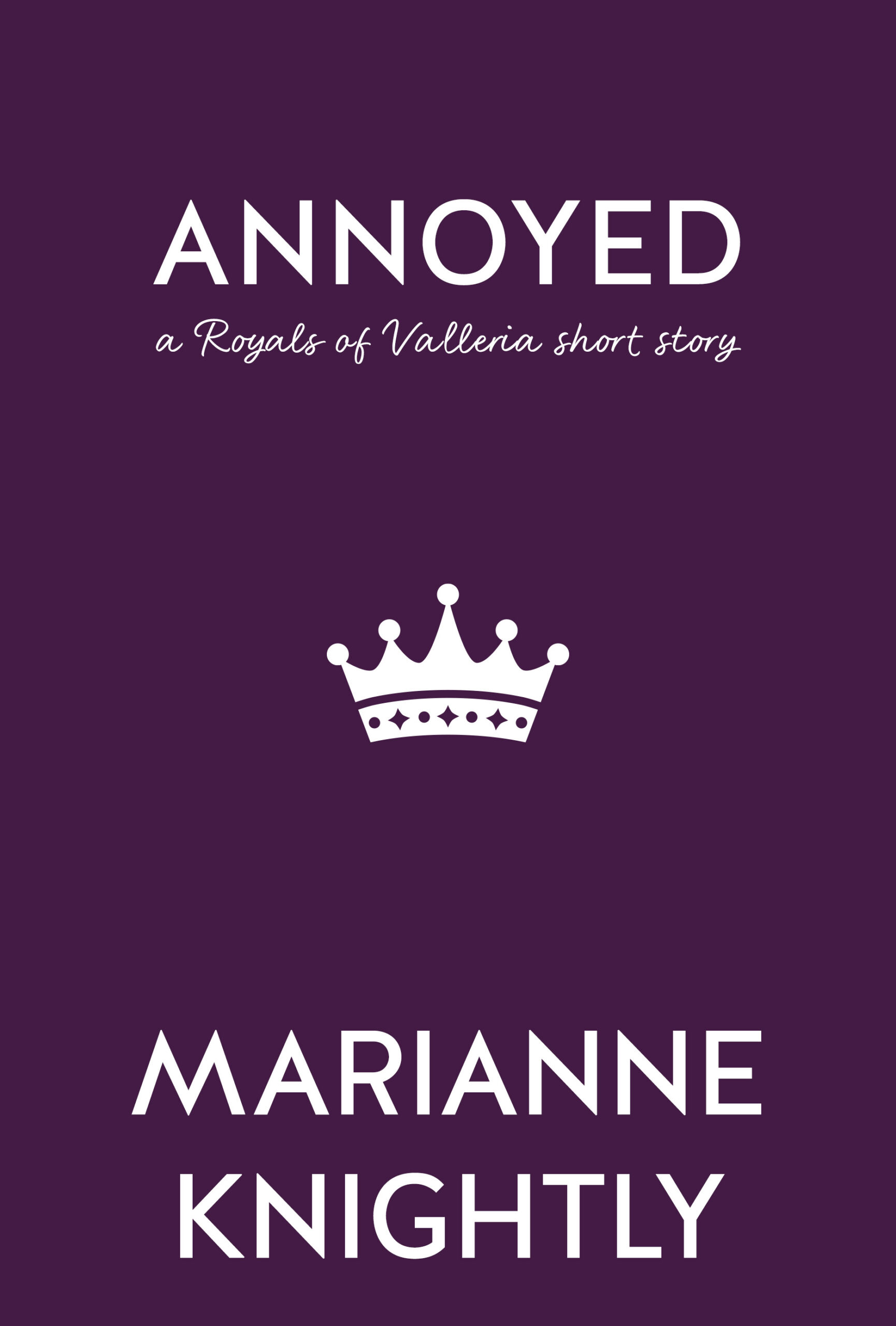 Annoyed - A Royals Short Story by Marianne Knightly