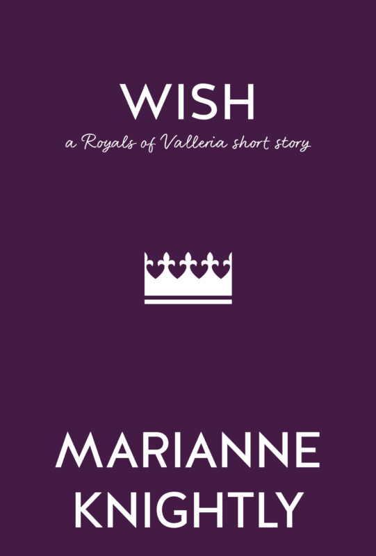 Wish (A Royals of Valleria Short Story)