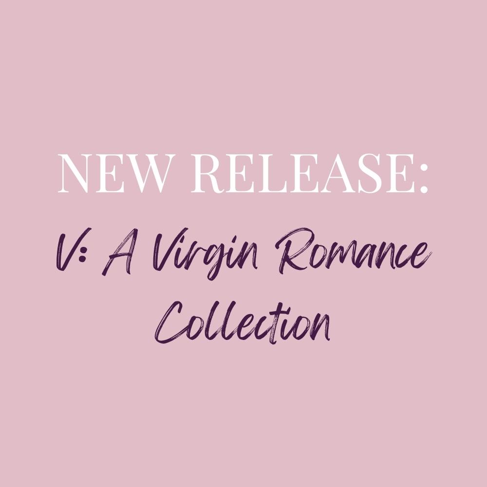 V: A Virgin Romance Collection