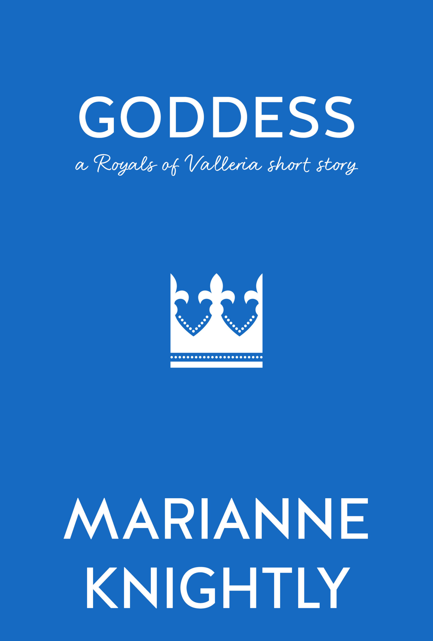 Goddess - A Royals Short Story by Marianne Knightly