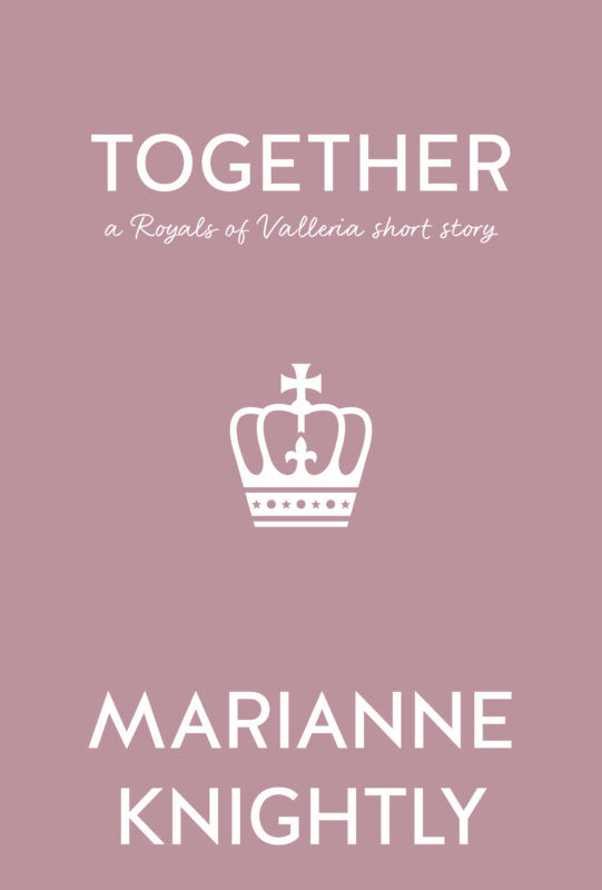 Together (A Royals of Valleria Short Story)
